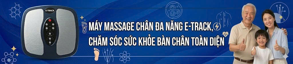 Máy Massage Chân Đa Năng E-Track